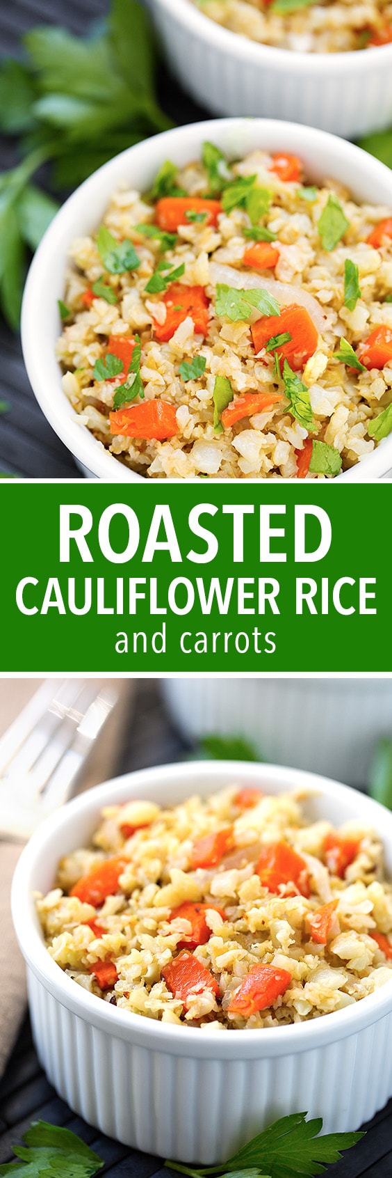 Roasted Cauliflower Rice and Carrots made with riced cauliflower. So easy, healthy, and lots of flavor! simplyhappyfoodie.com