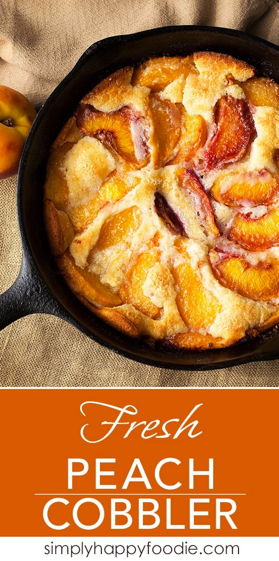 Fresh Peach Cobbler - Simply Happy Foodie