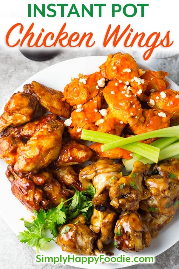 Instant Pot Chicken Wings are a tasty game day appetizer. Try these pressure cooker chicken wings with 3 different sauces. simplyhappyfoodie.com #instantpotchickenwings #pressurecookerchickenwings chicken wings in the Instant pot