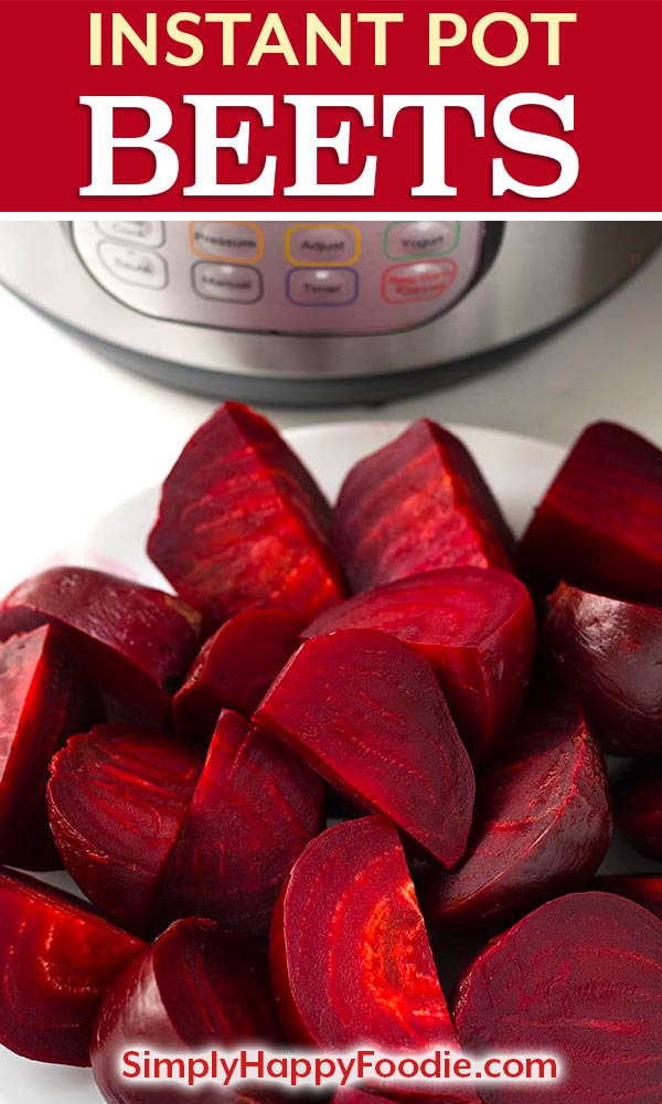 Instant Pot Beets Simply Happy Foodie