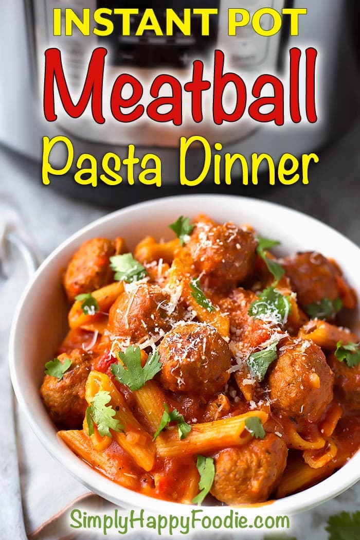 Instant Pot Meatball Pasta Dinner is a hearty pasta meal made with frozen pre-cooked meatballs. This pressure cooker meatball pasta is an easy weeknight meal in under an hour! simplyhappyfoodie.com #instantpotmeatballspasta #pressurecookermeatballpasta