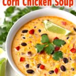 Crock Pot Mexican Corn Chicken Soup in a white bowl