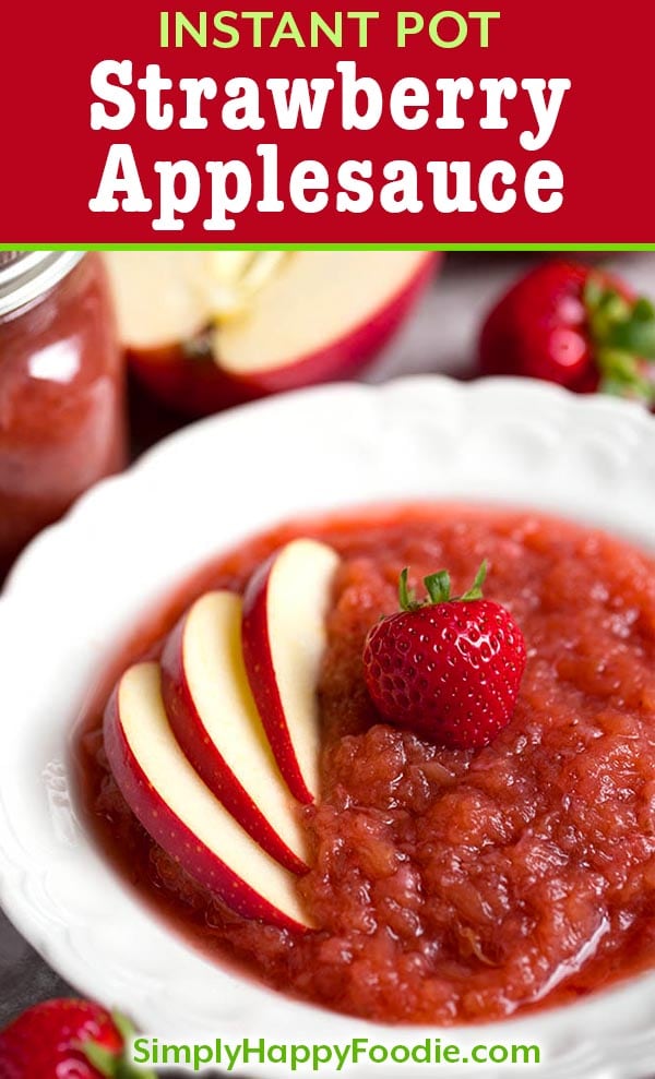 Instant Pot Strawberry Applesauce is sweet, healthy, and easy to make! Use fresh or frozen strawberries in this pressure cooker strawberry applesauce recipe! simplyhappyfoodie.com #instantpotstrawberryapplesauce #instantpotrecipes #instantpot #instantpotapplesauce #strawberryapplesauce