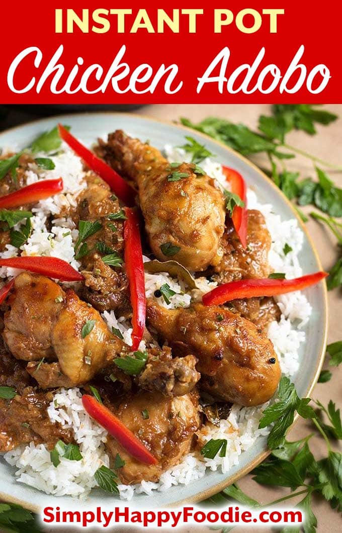 Instant Pot Chicken Adobo Filipino tastes like it's complicated to make but it isn't. So much wonderful flavor comes from the simple marinade. Tender dark meat chicken makes this pressure cooker Chicken Adobo melt in your mouth and delicious! Instant Pot recipes by simplyhappyfoodie.com #instantpotchickenadobo #pressurecookerchickenadobo