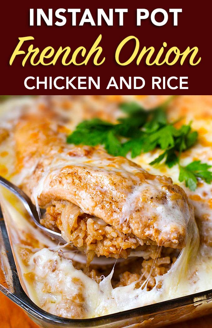 Instant Pot French Onion Chicken and Rice with title 