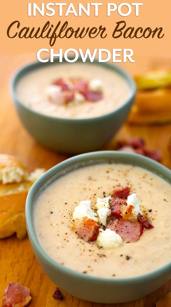 Instant Pot Cauliflower Bacon Chowder with title