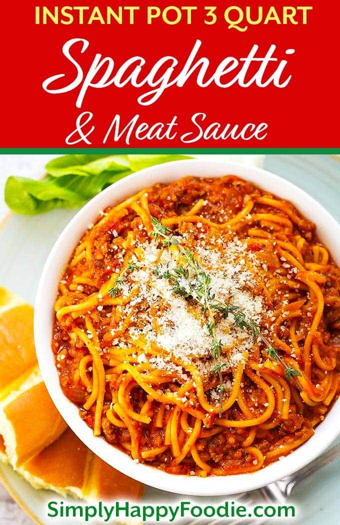 Instant Pot Mini - Spaghetti is a quick and tasty spaghetti made in your 3 quart electric pressure cooker. Makes 3 cups of pressure cooker spaghetti with meat sauce. Instant Pot recipes by simplyhappyfoodie.com #instantpotspaghetti #instantpot3quartspaghetti