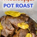 Instant Pot Mississippi Pot Roast in the pot