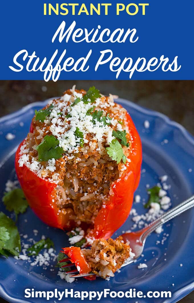 Instant Pot Mexican Stuffed Peppers with title and simply happy foodie logo