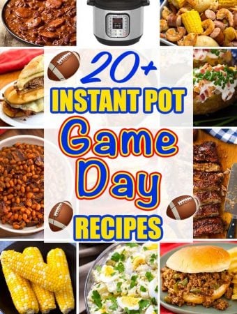 20 plus Instant Pot Game Day Recipes graphic showing pictures of nine recipes and simply happy foodie.com logo