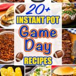 Instant Pot Game Day Recipes collage