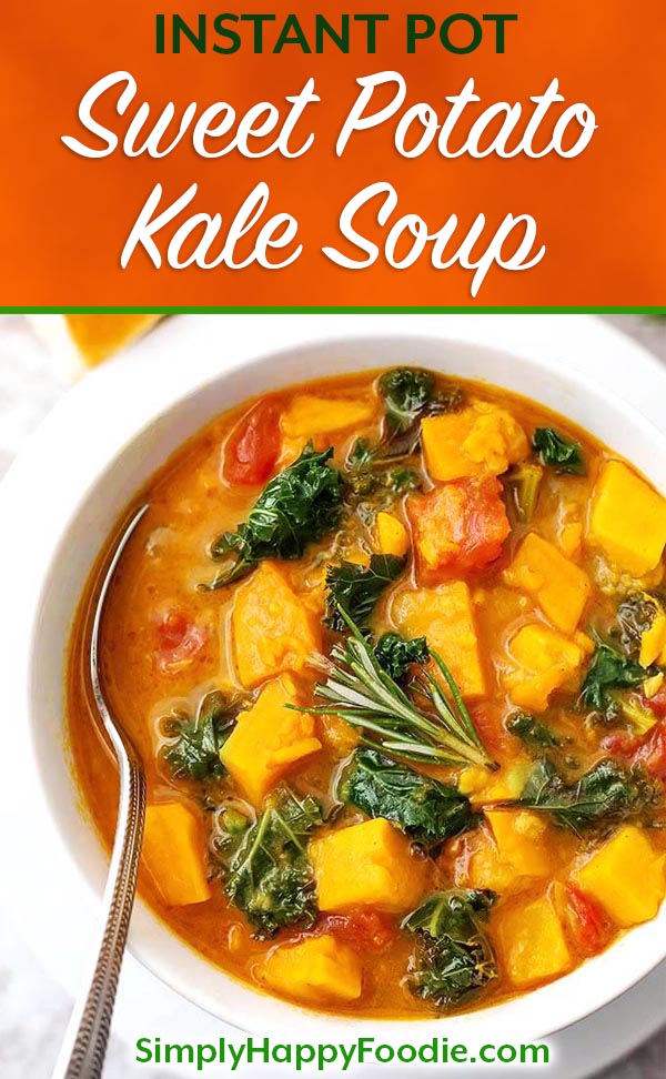 Instant Pot Sweet Potato Kale Soup just happens to be vegetarian and vegan, but those of us who eat meat won't miss not having any in this flavorful soup! This pressure cooker sweet potato kale soup recipe is on the lighter side, and has such great flavor! simplyhappyfoodie.com #instantpotsweetpotatosoup #instantpotsoup #pressurecookersweetpotatosoup vegan soup #veganinstapot