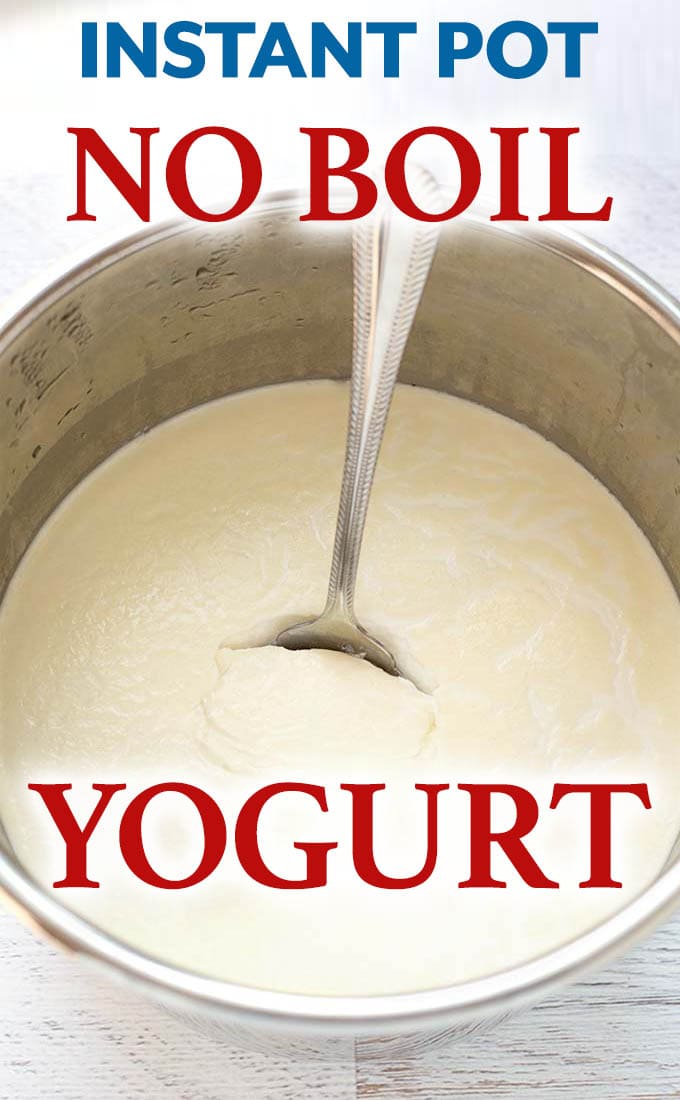 Instant Pot No Boil Yogurt Simply Happy Foodie