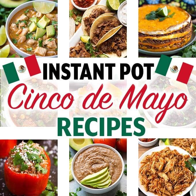 Instant Pot Cinco de Mayo recipes. Several great pressure cooker Cinco de Mayo recipes. Pressure cooker Mexican recipes you will enjoy on Cinco de Mayo! simplyhappyfoodie.com #instantpotrecipes #instamtpotcincodemayo #instantpotmexican #pressurecookermexican