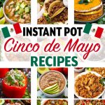 Instant Pot Cinco de Mayo recipes
