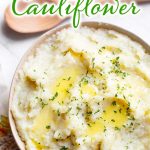Instant Pot Mashed Cauliflower in a bowl