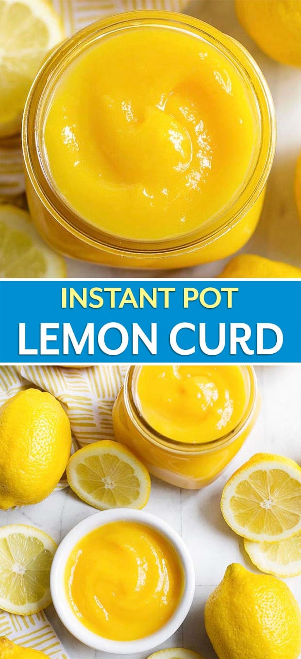 Instant Pot Lemon Curd pin image with the title and Simply Happy Foodie.com logo