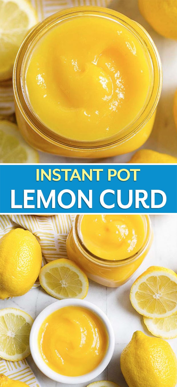 Instant Pot Lemon Curd pin image with the title and Simply Happy Foodie.com logo