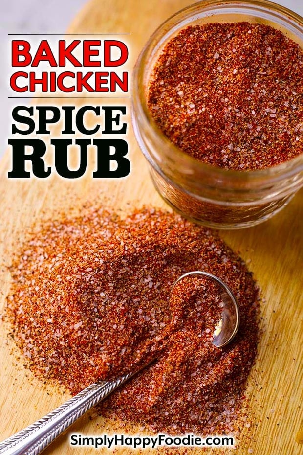 Baked Chicken Spice Rub is the perfect blend of spices to give great flavor to those boring boneless/skinless chicken breasts. This chicken seasoning blend is made from typical spices that you probably already have. simplyhappyfoodie.com #chickenspicerub #bakedchickenspicerub #chickenseasoning spice rub for chicken