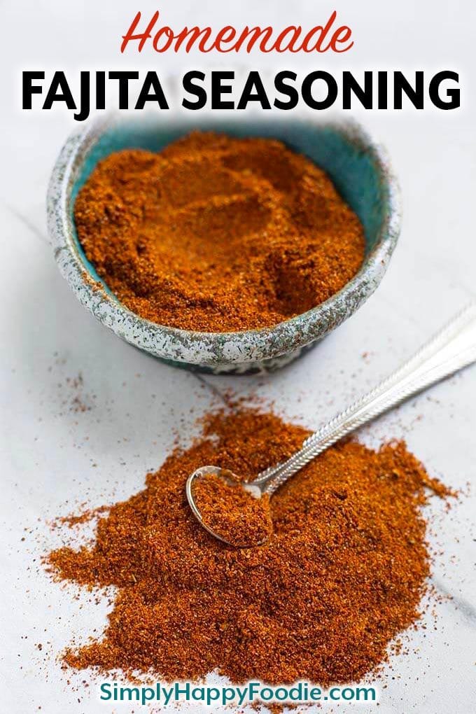 A good Homemade Fajita Seasoning will make a big difference in how your recipe will turn out. This homemade Fajita Seasoning blend is delicious on chicken, steak, pork, and vegetables. simplyhappyfoodie.com #homemadefajitaseasoning #fajitaseasoning #homemadespiceblend #mexicanseasoning #mexicanspiceblend fajita spices