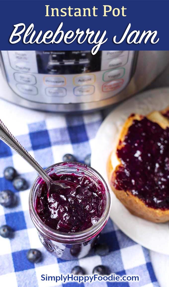 Instant Pot Blueberry Jam is easy to make and delicious! Make this pressure cooker blueberry jam in minutes. simplyhappyfoodie.com Easy Instant Pot Jam recipe, how to make jam in the Instant Pot #instantpotblueberryjam #instantpotjam #pressurecookerblueberryjam