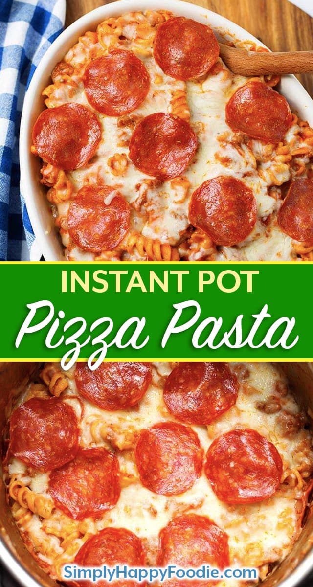 Instant Pot Pizza Pasta Casserole is a delicious, hearty one-pot meal. You can make this pressure cooker pizza pasta casserole with your favorite pizza toppings, and in under an hour! Instant Pot recipes by simplyhappyfoodie.com #instantpotpizzapasta #pressurecookerpizzapasta