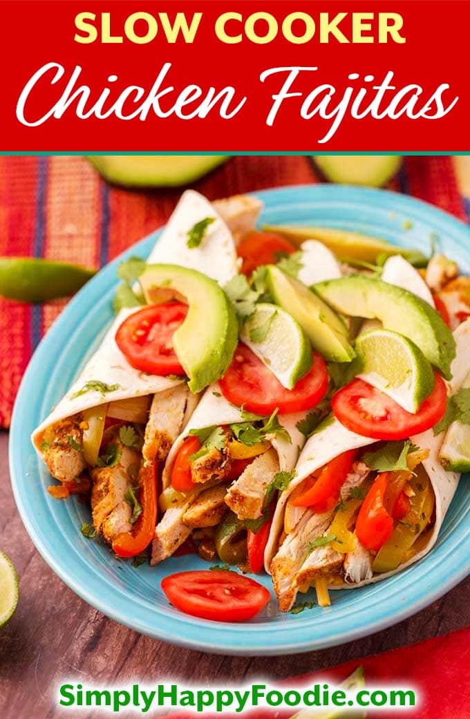 Slow Cooker Chicken Fajitas are a delicious recipe that is easy to make! With tender chicken strips, bell peppers, onions, and my homemade Fajita Seasoning. Crock pot chicken fajitas will make your house smell great while cooking. simplyhappyfoodie.com #slowcookerchickenfajitas #slowcookerfajitas #crockpotchickenfajitas