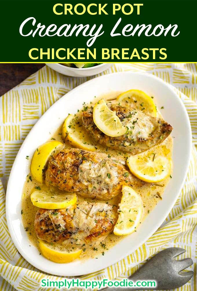 Crock Pot Creamy Lemon Chicken Breasts - Simply Happy Foodie