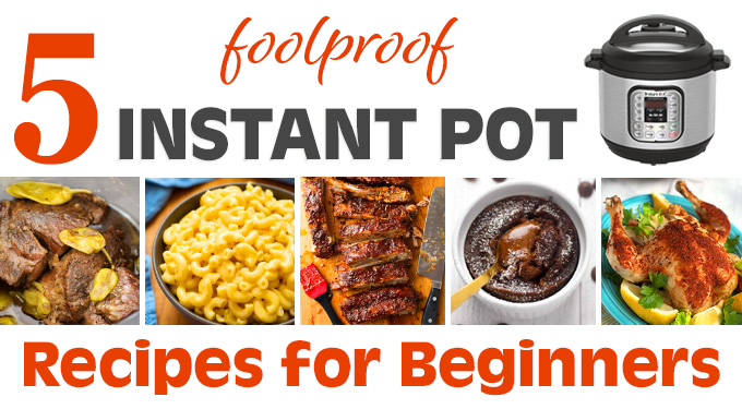 title graphic for the first 5 recipes to make in your instant pot