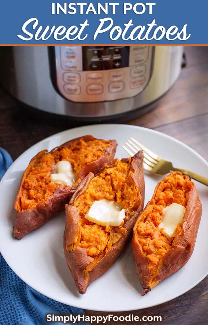 Instant Pot Sweet Potatoes are delicious, healthy, and so easy to make. Best of all, these pressure cooker sweet potatoes are fluffy and tasty! Pile on your favorite toppings for a yummy vegetable side dish, or even a main course. Instant Pot Sweet Potato or Instant Pot Yams, call it what you want! simplyhappyfoodie.com #instantpotsweetpotatoes #pressurecookersweetpotatoes #instantpotyams #pressurecookeryams
