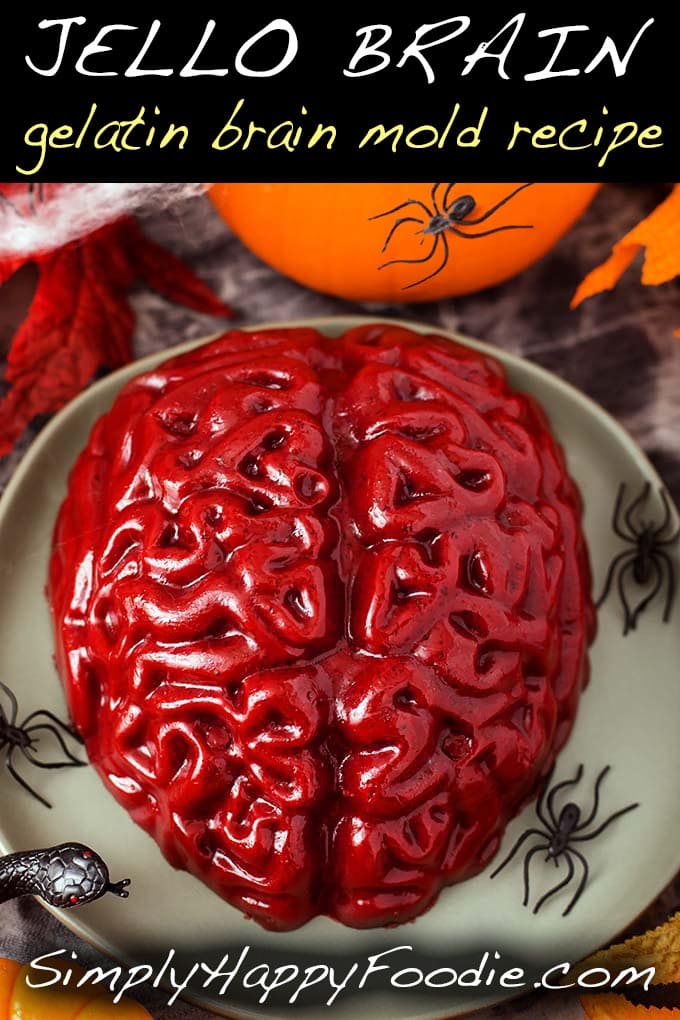 Halloween Jello Brain Recipe with the recipe title and Simply Happy Foodie.com logo