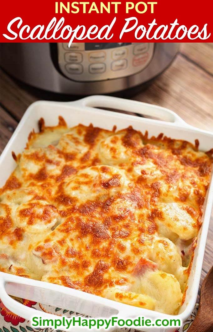 Instant Pot Scalloped Potatoes have a delicious flavor, especially when you use a smoky ham and some nice cheese for extra creaminess. These pressure cooker scalloped potatoes cook much faster than in the oven, and are my family's favorite Easter side dish, as well as Thanksgiving side dish! Instant Pot recipes by simplyhappyfoodie.com #instantpotscallopedpotatoes #pressurecookerscallopedpotatoes