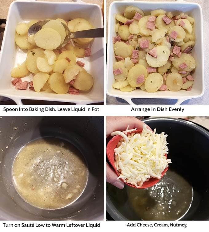 Four images showing the arranging of potatoes and ham into the square white baking dish, then adding cheese into the liquid remaining in the pressure cooker