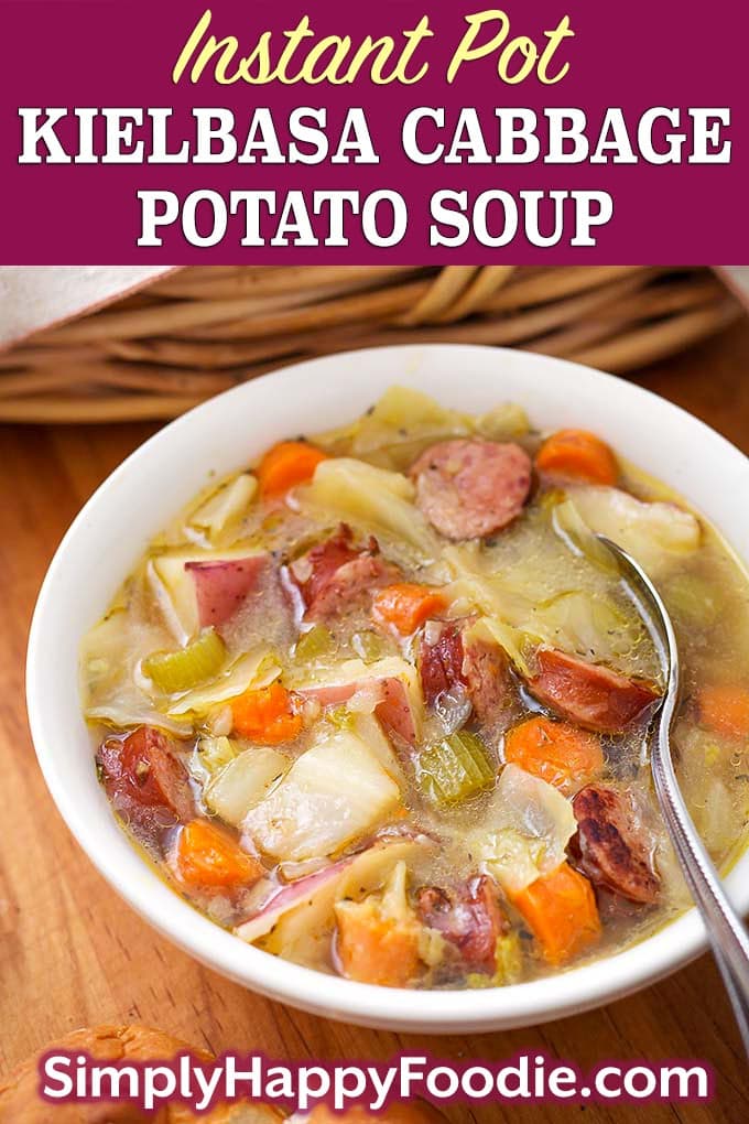 Instant Pot Kielbasa Cabbage Potato Soup is a Fall comfort food soup if ever there was one! This simple and rustic soup has a rich broth and chunky carrots, green cabbage, and tasty smoked kielbasa. This pressure cooker Kielbasa Cabbage Potato Soup recipe is one of my family's favorites! simplyhappyfoodie.com #instantpotrecipes #instantpotsoup #instantpotcabbagepotatosoup #pressurecookersoup