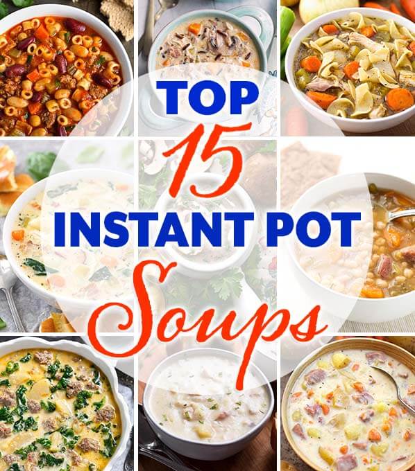 Top 15 Instant Pot Soup recipes title graphic with nine images of recipes and Simply Happy Foodie.com logo