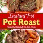 Instant Pot Pot Roast