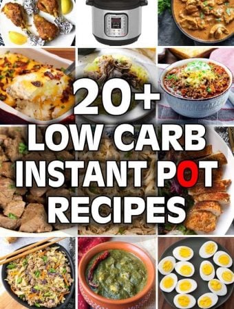 Title graphic for 20 plus Low Carb Instant Pot Recipes with 12 images of recipes