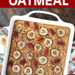 Banana Bread Baked Oatmeal