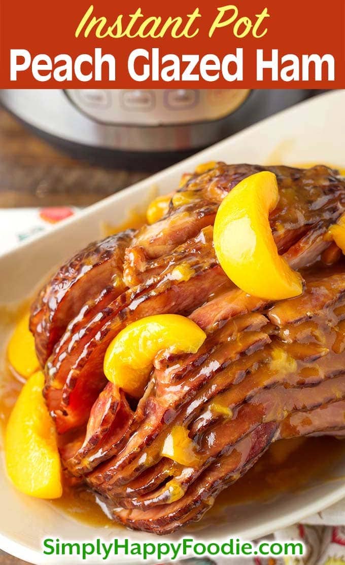 Instant Pot Peach Glazed Ham