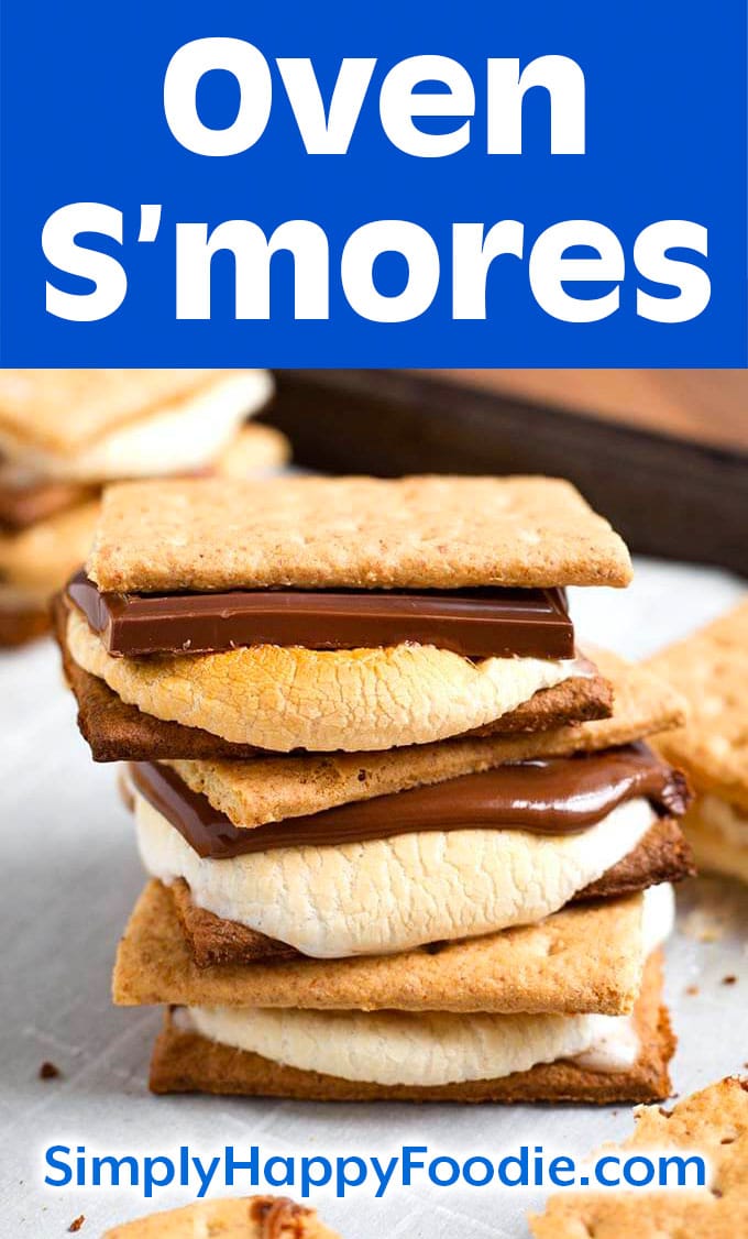 Indoor Oven Smores with title and Simply Happy Foodie.com logo pin