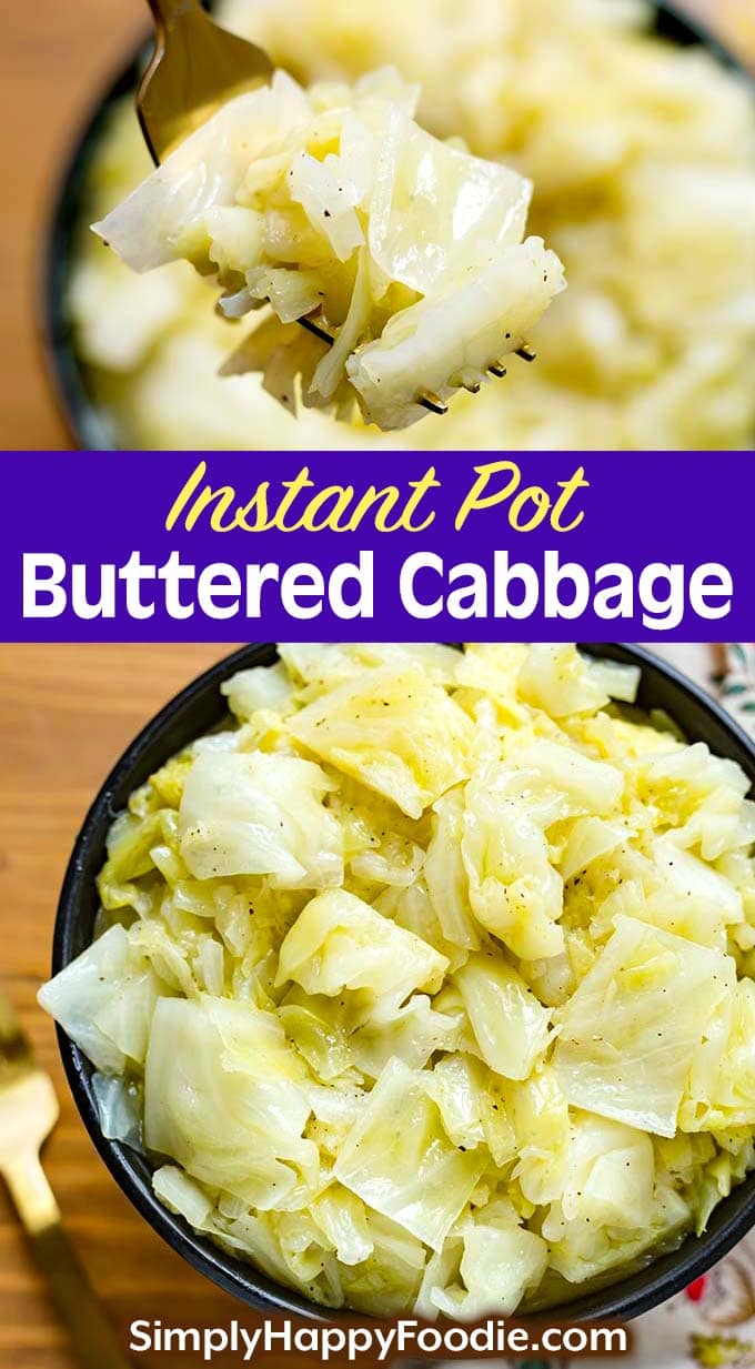Instant Pot Buttered Cabbage Simply Happy Foodie