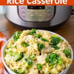 Instant Pot Chicken Broccoli Rice Casserole