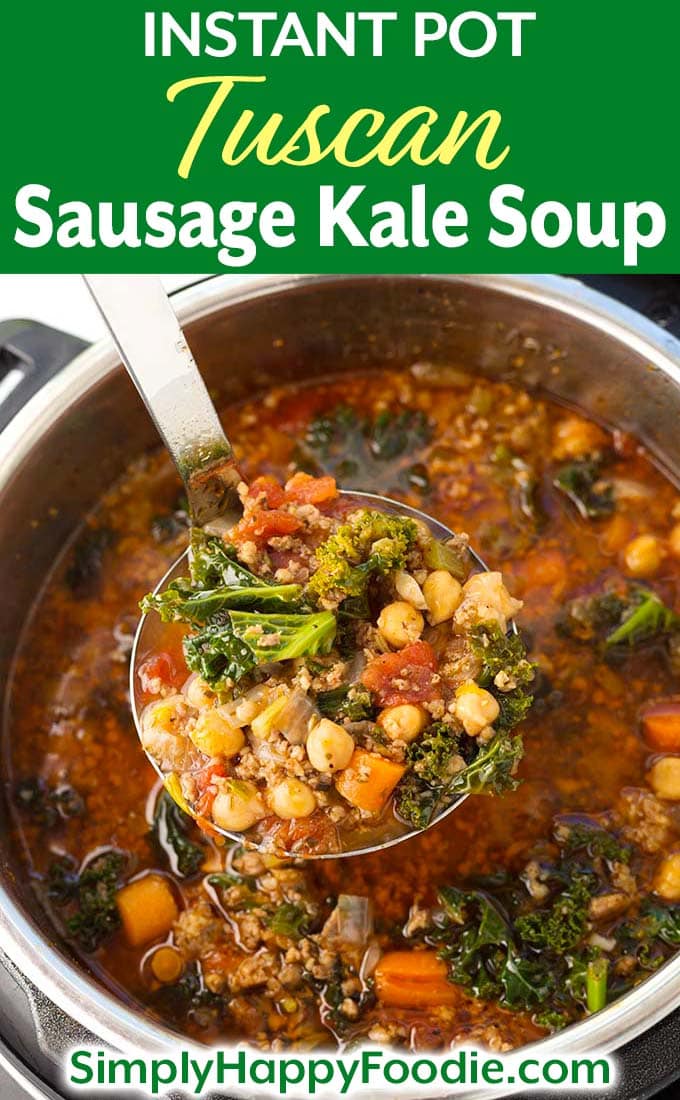 Instant Pot Tuscan Sausage Kale Soup