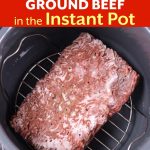 Frozen Ground Beef in the Instant Pot