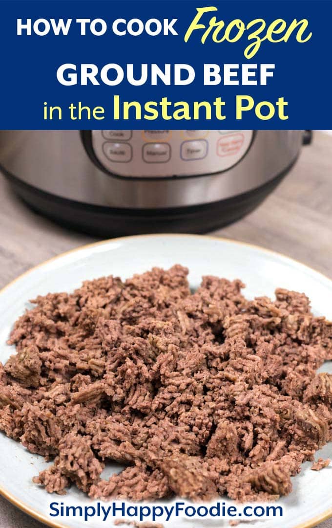How to cook Frozen Ground Beef in the Instant Pot