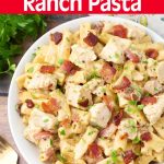 Instant Pot Chicken Bacon Ranch Pasta