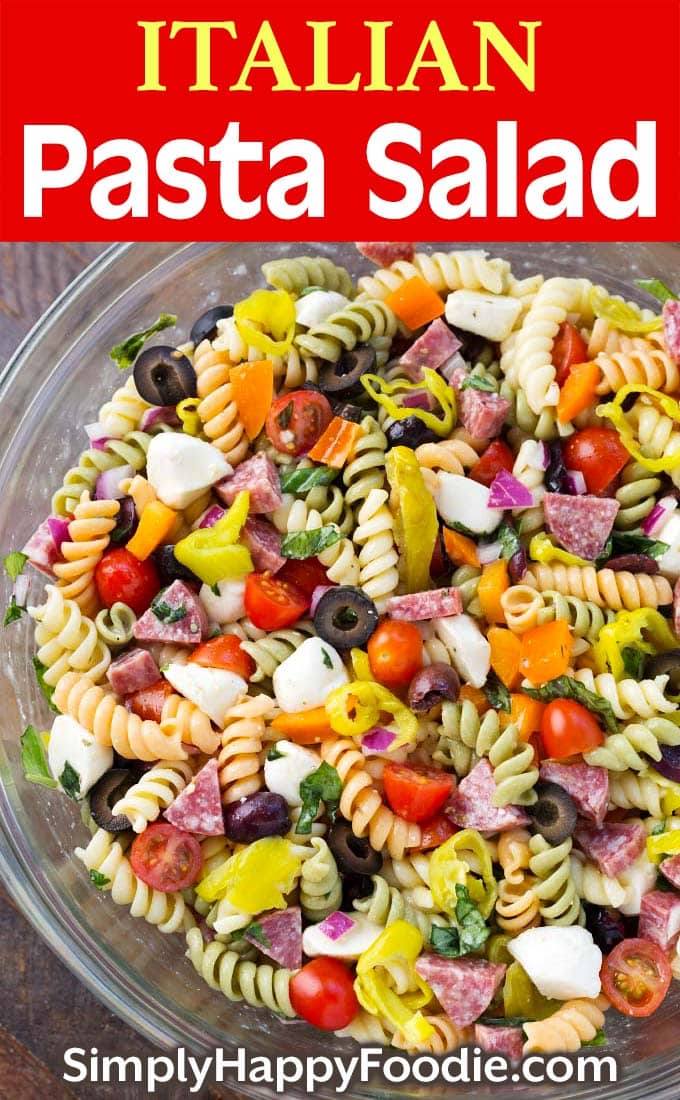 Italian Pasta Salad - Simply Happy Foodie