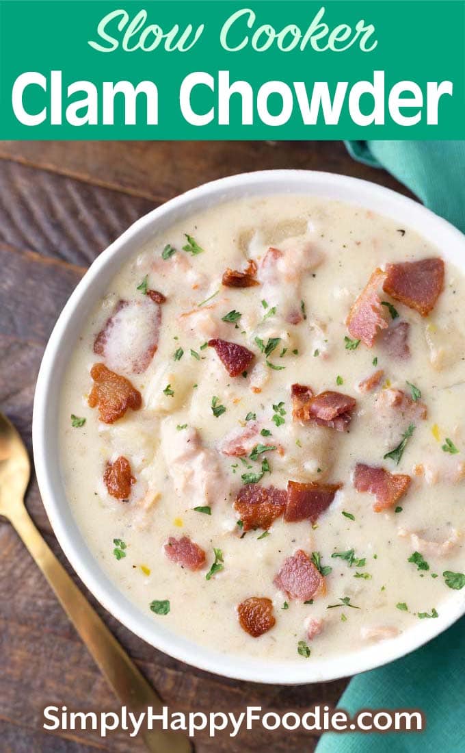 Slow Cooker Clam Chowder Simply Happy Foodie