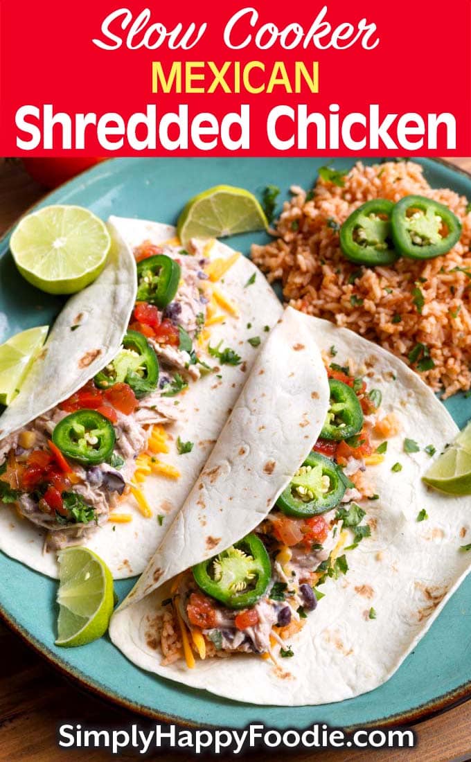 Slow Cooker Mexican Shredded Chicken - Simply Happy Foodie