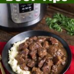 Instant Pot Beef Tips